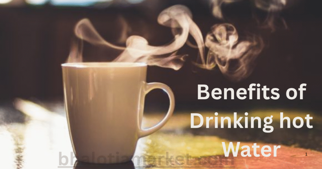 benefits of drinking hot water