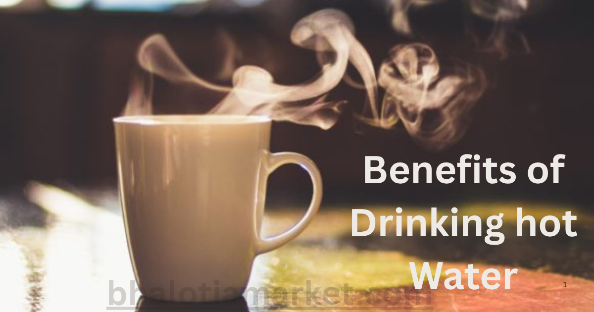 benefits of drinking hot water