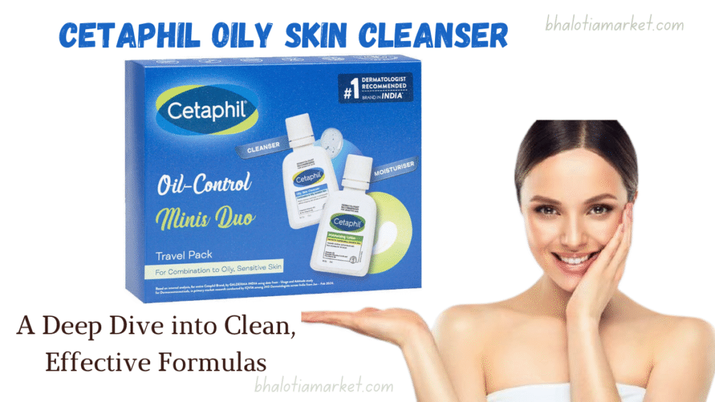 cetaphil oily skin cleanser