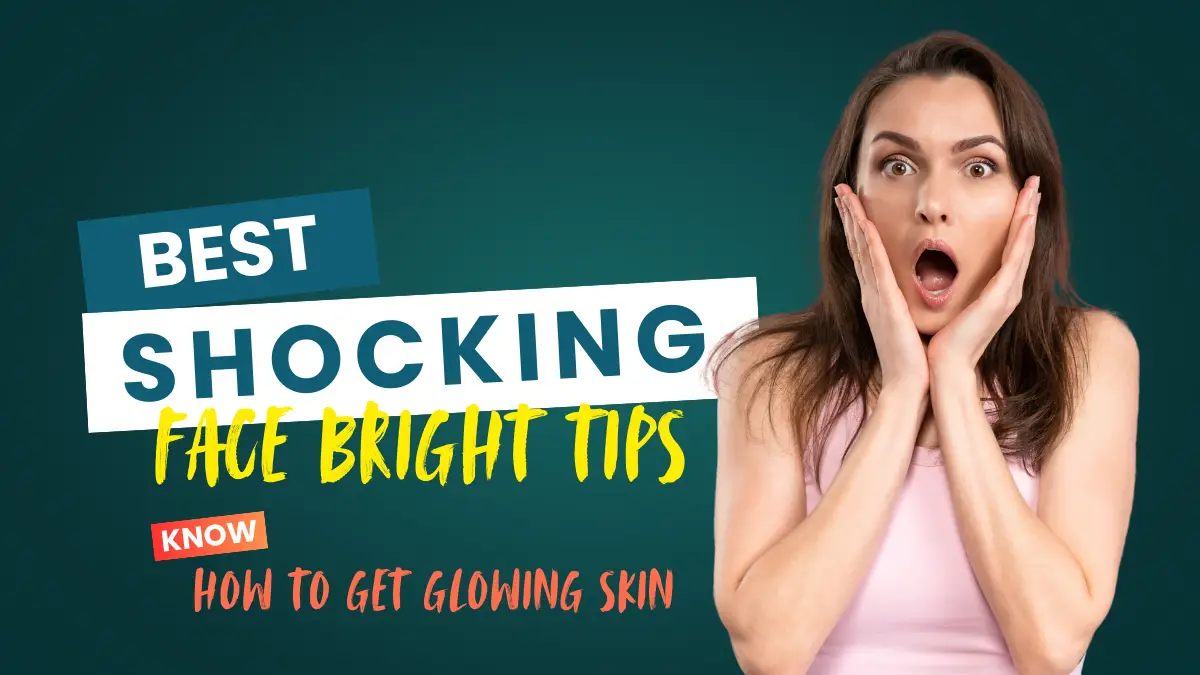 Face Bright Tips